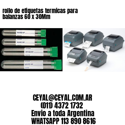 rollo de etiquetas termicas para balanzas 60 x 30Mm