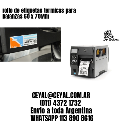 rollo de etiquetas termicas para balanzas 60 x 70Mm