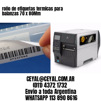 rollo de etiquetas termicas para balanzas 70 x 80Mm