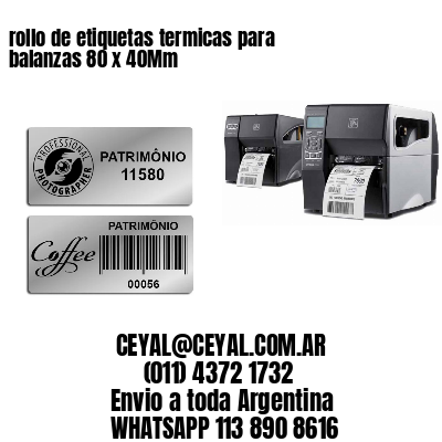 rollo de etiquetas termicas para balanzas 80 x 40Mm