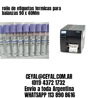 rollo de etiquetas termicas para balanzas 90 x 40Mm