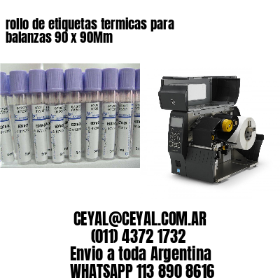 rollo de etiquetas termicas para balanzas 90 x 90Mm