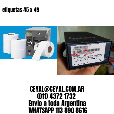 etiquetas 45 x 49