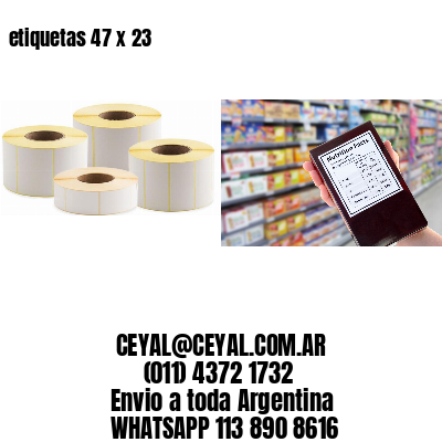 etiquetas 47 x 23