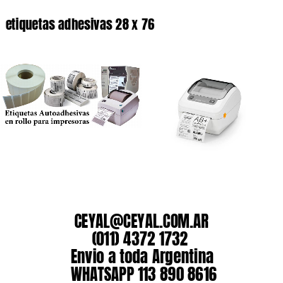 etiquetas adhesivas 28 x 76
