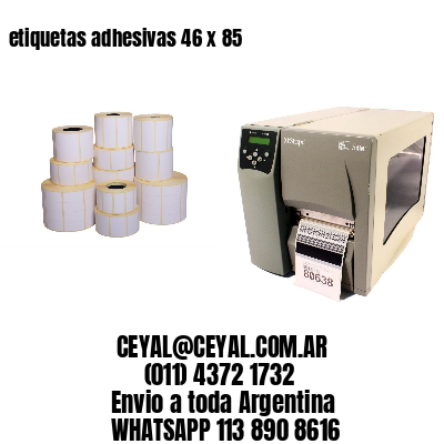 etiquetas adhesivas 46 x 85