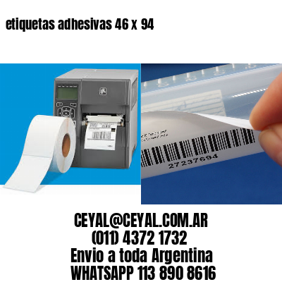 etiquetas adhesivas 46 x 94