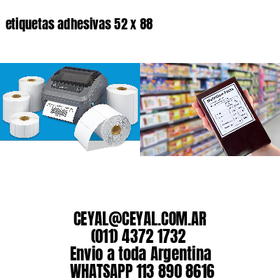 etiquetas adhesivas 52 x 88