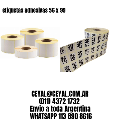 etiquetas adhesivas 56 x 99