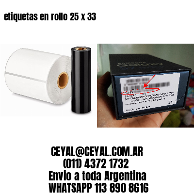 etiquetas en rollo 25 x 33