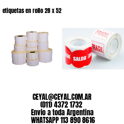etiquetas en rollo 28 x 52