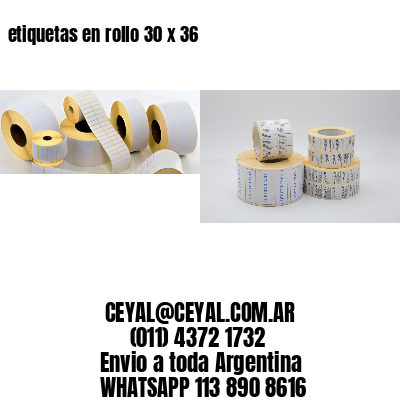 etiquetas en rollo 30 x 36