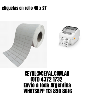 etiquetas en rollo 48 x 27