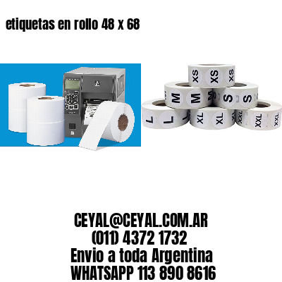 etiquetas en rollo 48 x 68