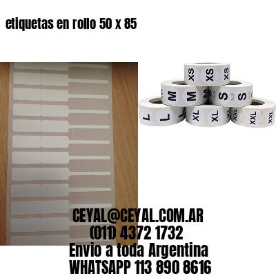 etiquetas en rollo 50 x 85