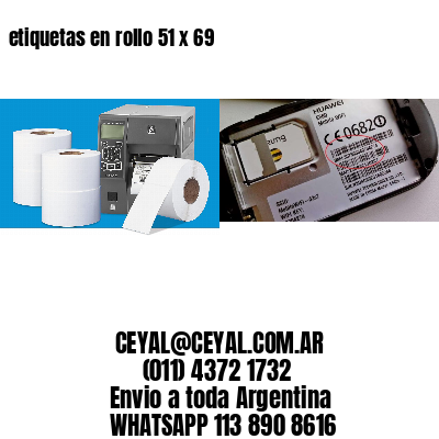 etiquetas en rollo 51 x 69