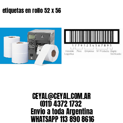 etiquetas en rollo 52 x 56