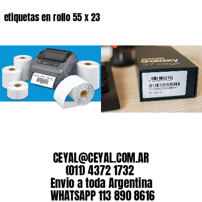etiquetas en rollo 55 x 23