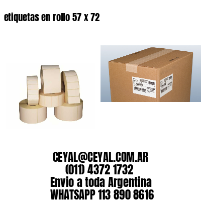 etiquetas en rollo 57 x 72