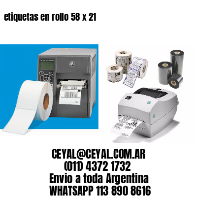 etiquetas en rollo 58 x 21
