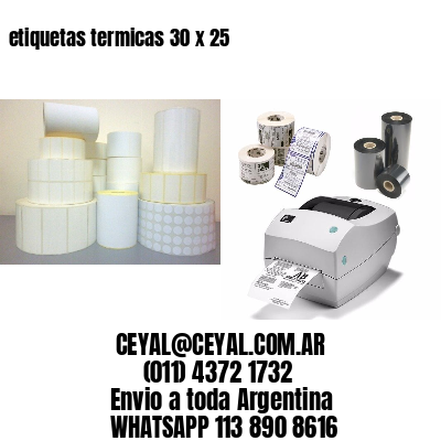 etiquetas termicas 30 x 25