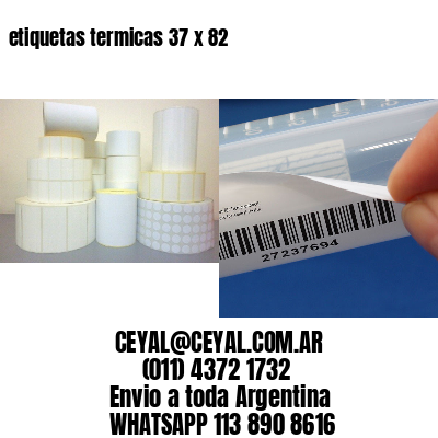 etiquetas termicas 37 x 82
