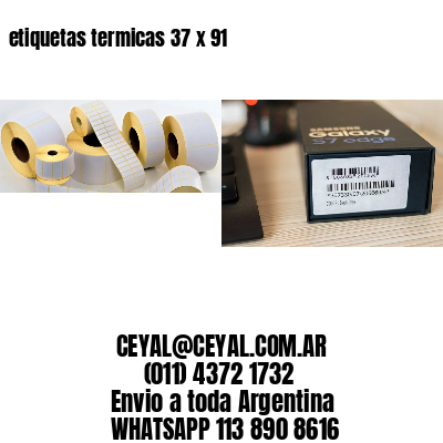 etiquetas termicas 37 x 91