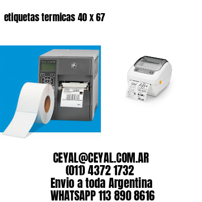etiquetas termicas 40 x 67