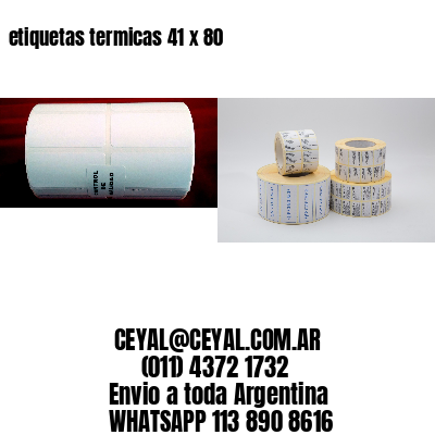 etiquetas termicas 41 x 80