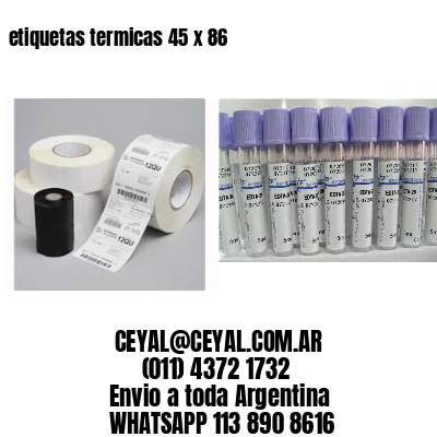 etiquetas termicas 45 x 86