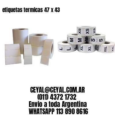 etiquetas termicas 47 x 43