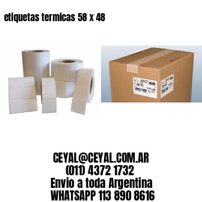 etiquetas termicas 58 x 48