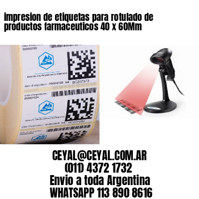 impresion de etiquetas para rotulado de productos farmaceuticos 40 x 60Mm