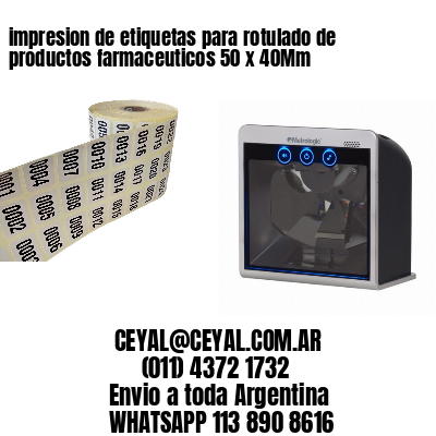 impresion de etiquetas para rotulado de productos farmaceuticos 50 x 40Mm