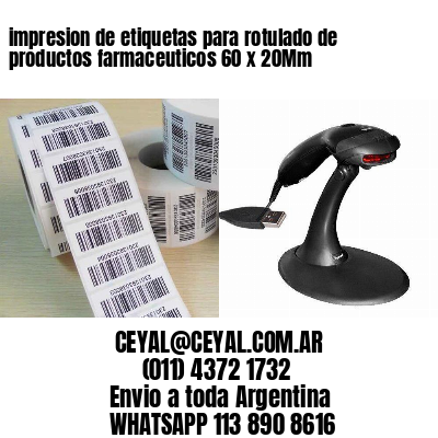 impresion de etiquetas para rotulado de productos farmaceuticos 60 x 20Mm