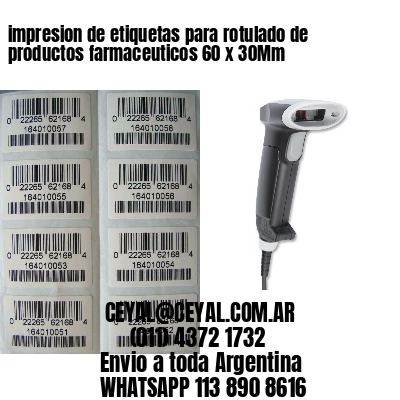 impresion de etiquetas para rotulado de productos farmaceuticos 60 x 30Mm