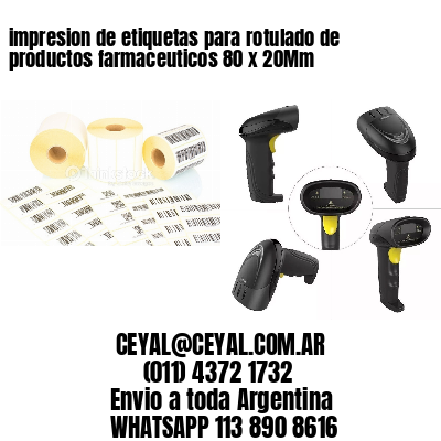 impresion de etiquetas para rotulado de productos farmaceuticos 80 x 20Mm