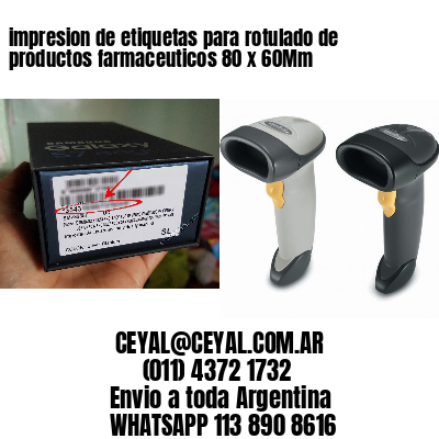 impresion de etiquetas para rotulado de productos farmaceuticos 80 x 60Mm