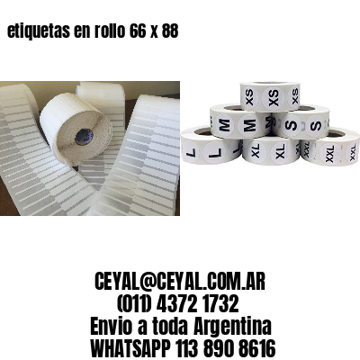 etiquetas en rollo 66 x 88