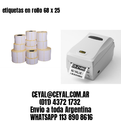 etiquetas en rollo 68 x 25
