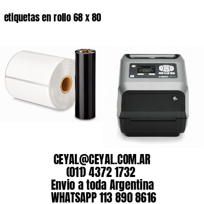 etiquetas en rollo 68 x 80