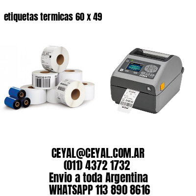 etiquetas termicas 60 x 49
