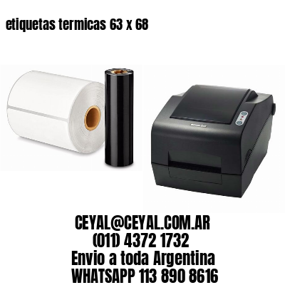etiquetas termicas 63 x 68