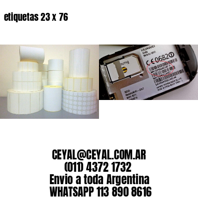 etiquetas 23 x 76