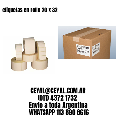 etiquetas en rollo 20 x 32
