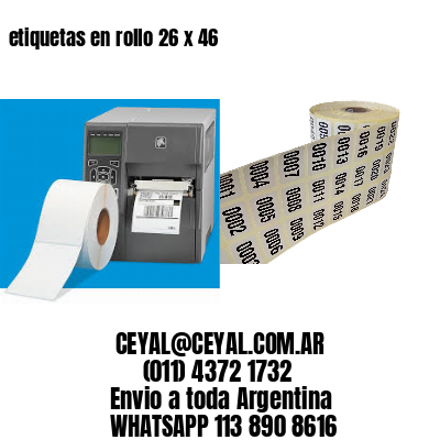 etiquetas en rollo 26 x 46