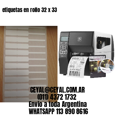 etiquetas en rollo 32 x 33