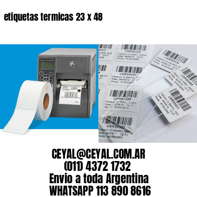 etiquetas termicas 23 x 48