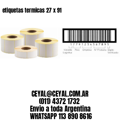 etiquetas termicas 27 x 91