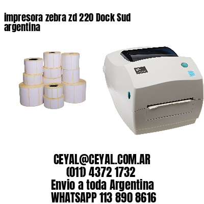 impresora zebra zd 220 Dock Sud argentina